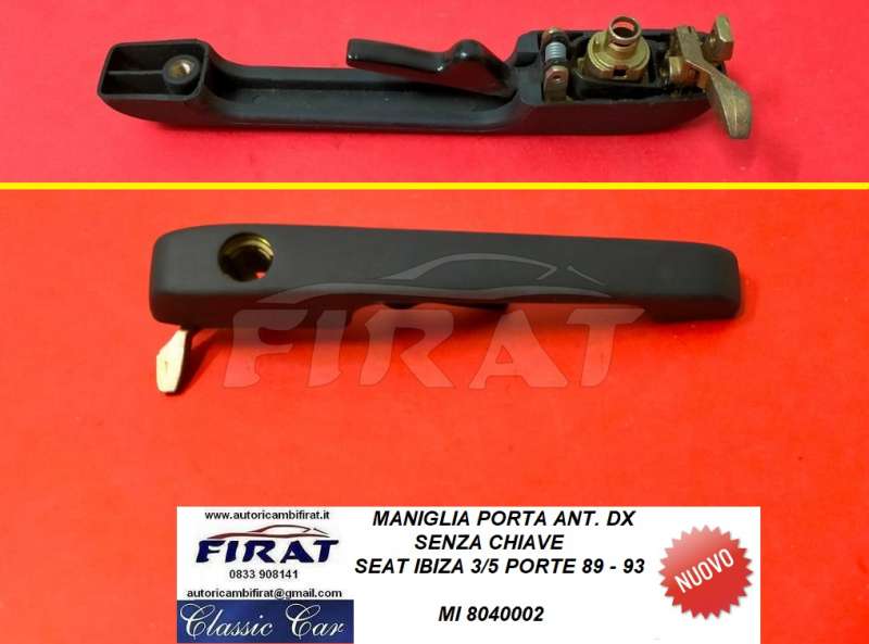 MANIGLIA PORTA SEAT IBIZA 89 - 93 ANT.DX (8040002)